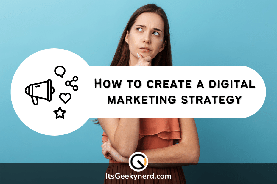 how to create a digital marketing strategy