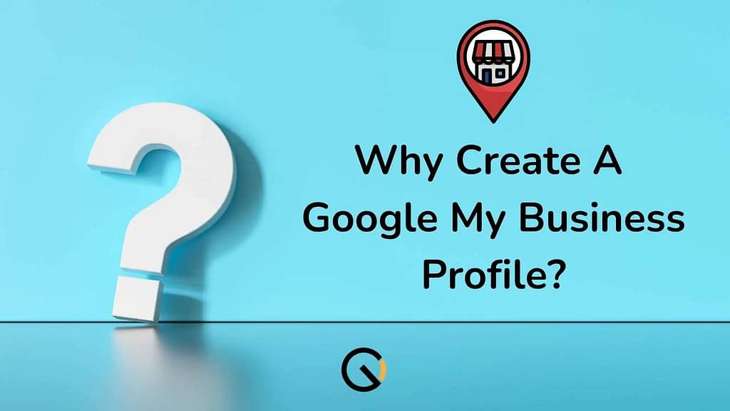 why create Google business profile