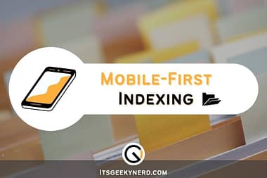 Mobile-First Indexing Explain