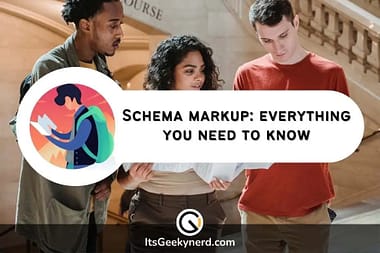 Schema markup: everything you need to know