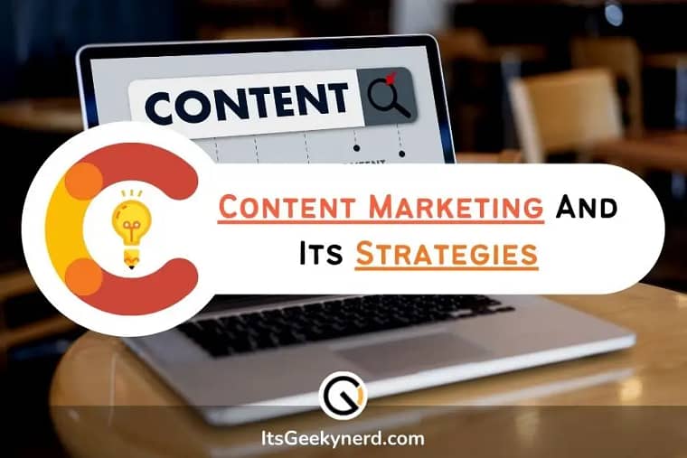 Content Marketing And Its Strategies