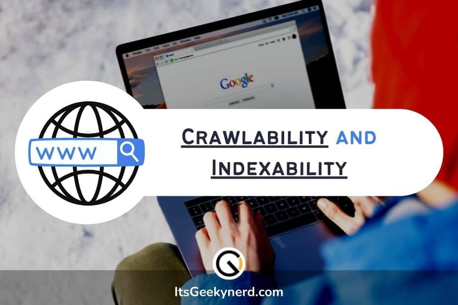 Crawlability and Indexability